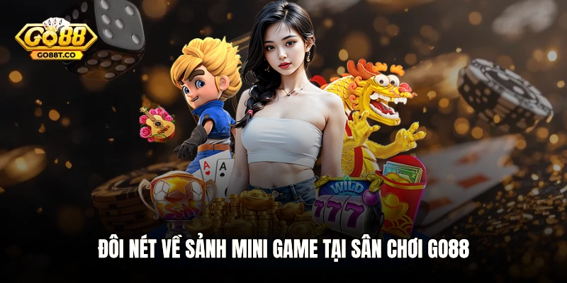 Đôi nét về sảnh Mini game tại sân chơi GO88